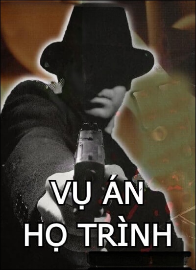 Vụ Án Họ Trình