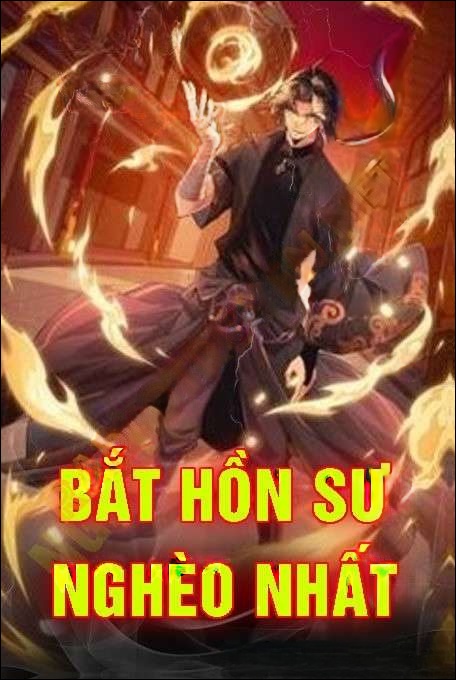 Bắt Hồn Sư Nghèo Nhất