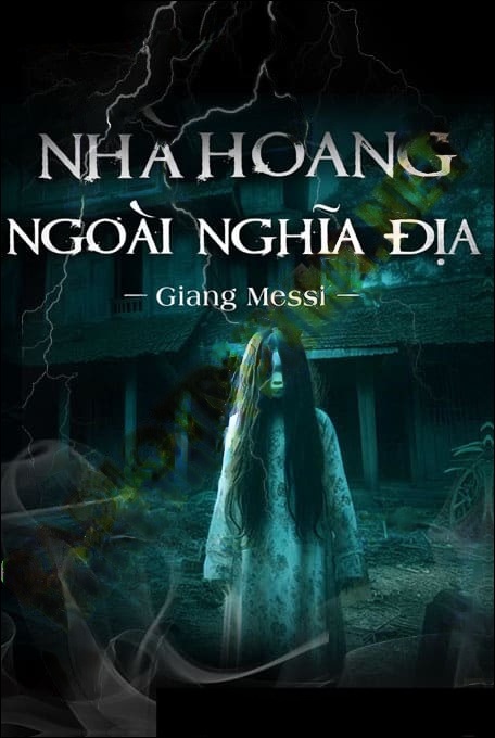 Nhà Hoang Ngoài Ngoài Nghĩa Địa