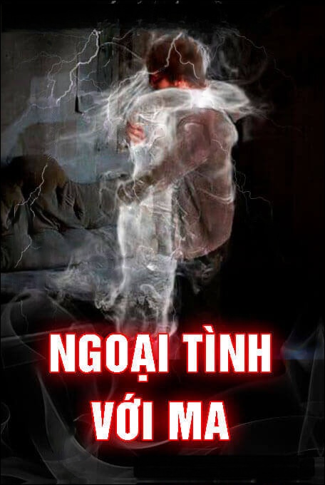 Ngoại Tình Với Ma