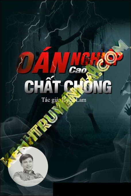 Oán Nghiệp Chất Chồng