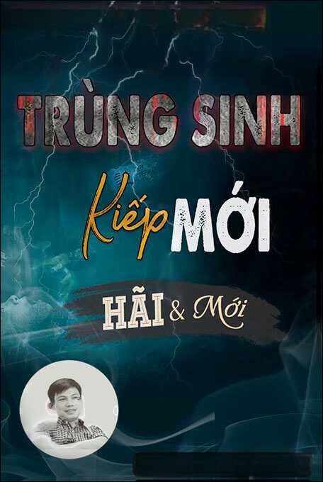 Trùng Sinh Kiếp Mới