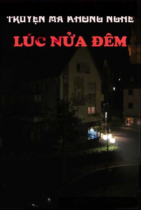 Truyện Ma Không Nghe Lúc Nửa Đêm