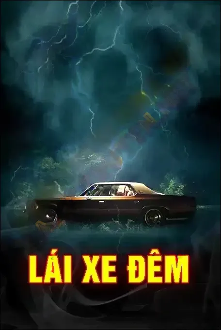 Lái Xe Đêm - Nguyễn Huy