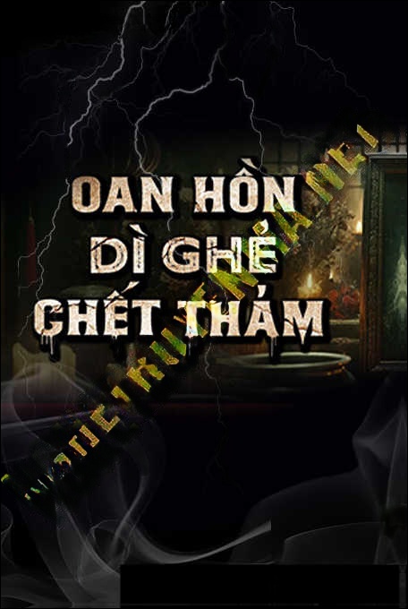 Oan Hồn Dì Ghẻ C.hết Thảm