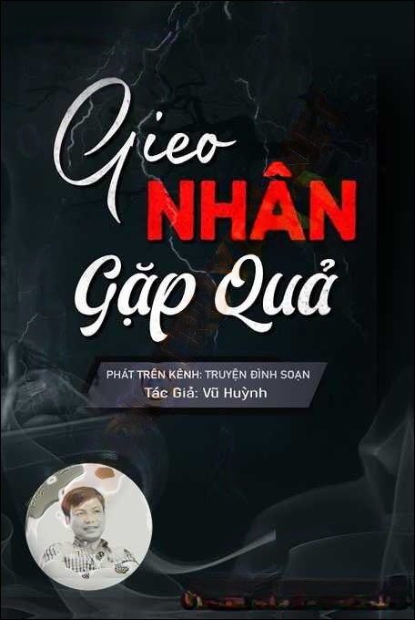 Gieo Nhân Gặp Quả
