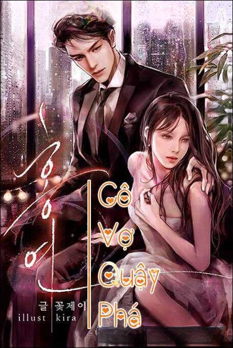 Cô Vợ Quậy Phá - Truyện Ngôn Tình