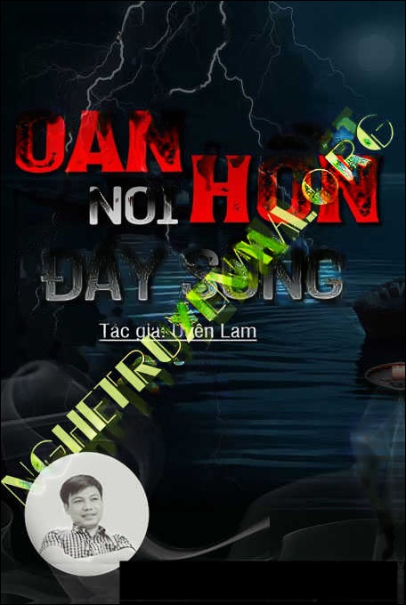 Oan Hồn Nơi Đáy Sông