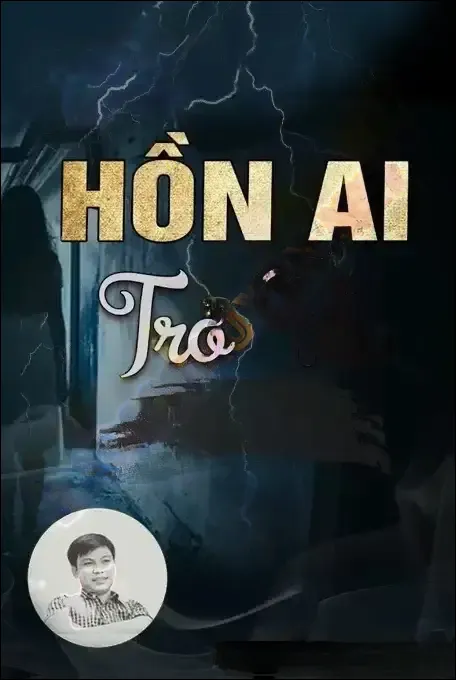 Hồn Ai Trở Về - Đình Soạn