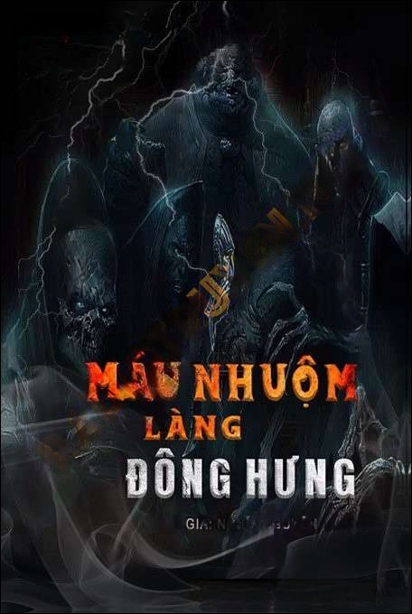 Máu Nhuộm Làng Đông Hưng - Duy Thuận