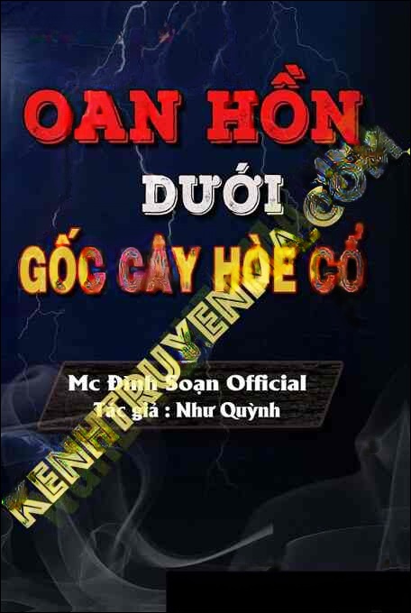 Oan Hồn Dưới Gốc Cây Hòe Cổ