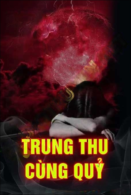 Trung Thu Cùng Quỷ