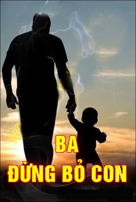 Ba Đừng Bỏ Con