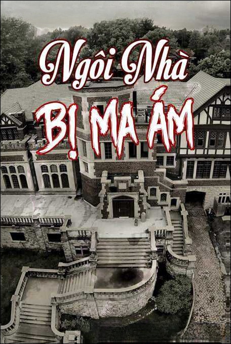 Ngôi Nhà Bị Ma Ám