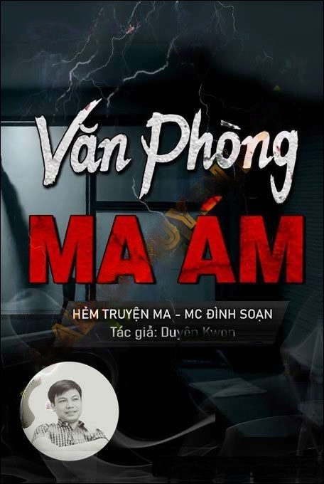 Văn Phòng Ma Ám - Đình Soạn