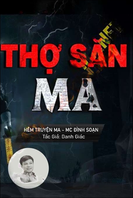 Thợ Săn Ma - Đình Soạn