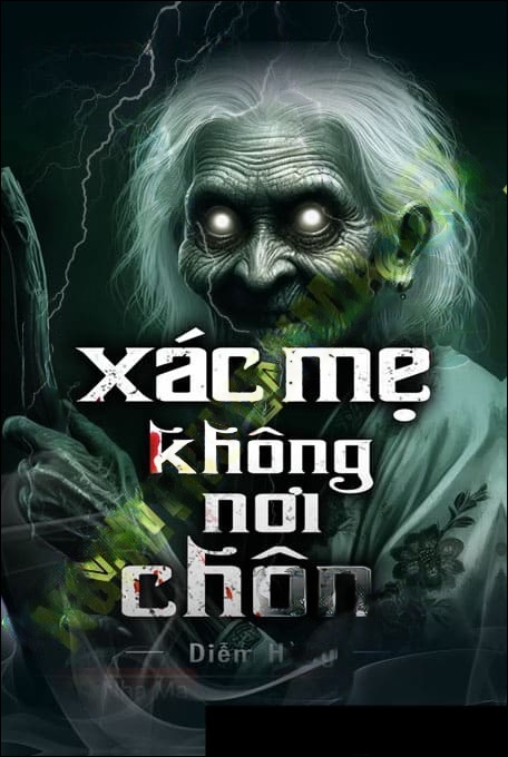 X.ác Mẹ Không Ai Chôn