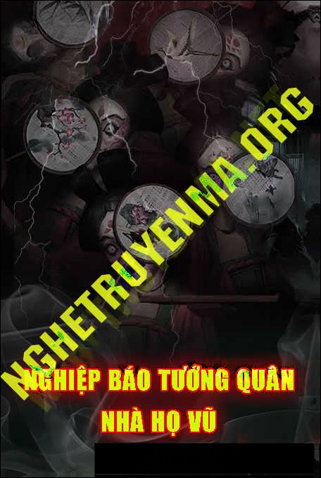 Nghiệp Báo Nhà Tướng Quân Họ Vũ