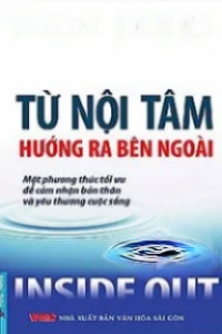 Từ Nội Tâm Hướng Ra Bên Ngoài
