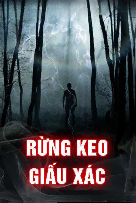 Rừng Keo Giấu Xác