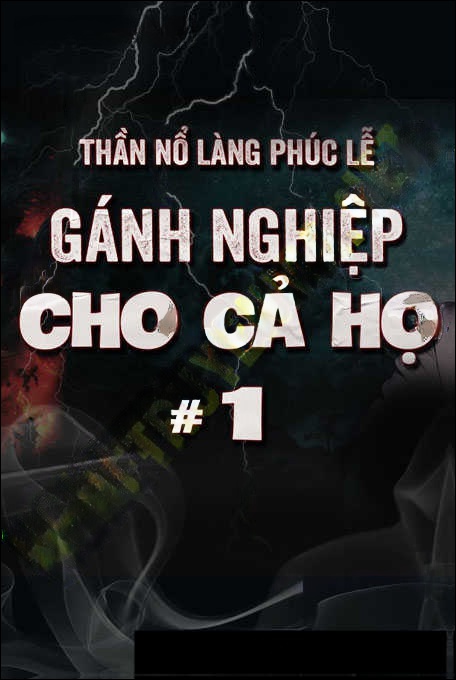 Gánh Nghiệp Cho Cả Họ