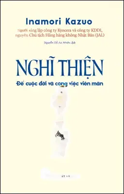 Nghĩ Thiện Để Cuộc Đời Và Công Việc Viên Mãn