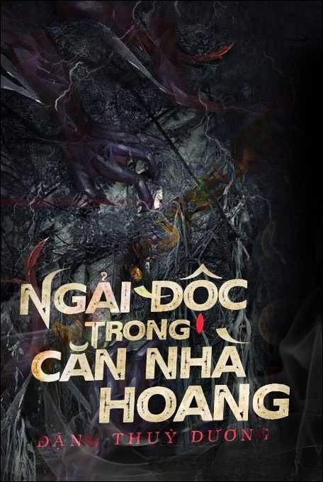 Ngải Độc Trong Căn Nhà Hoang