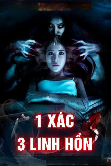 Một Xác 3 Linh Hồn