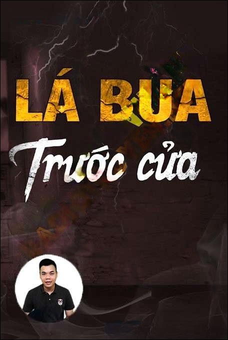 Lá Bùa Dán Trên Cửa - Tiến Quân