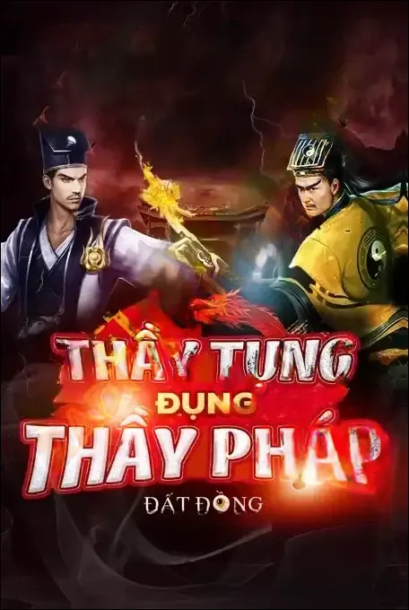 Thầy Tụng Đụng Thầy Pháp - Nguyễn Huy