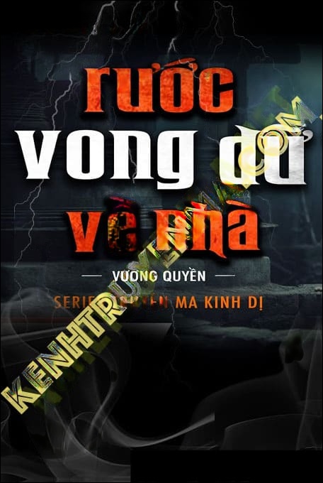 Rước Vong Dữ Về Nhà