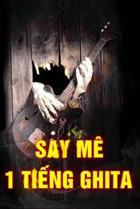 Say Mê 1 Tiếng Ghita - Nguyễn Huy
