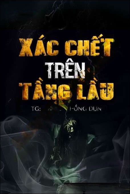 X.ác Chết Trên Tầng Lầu - Duy Thuận