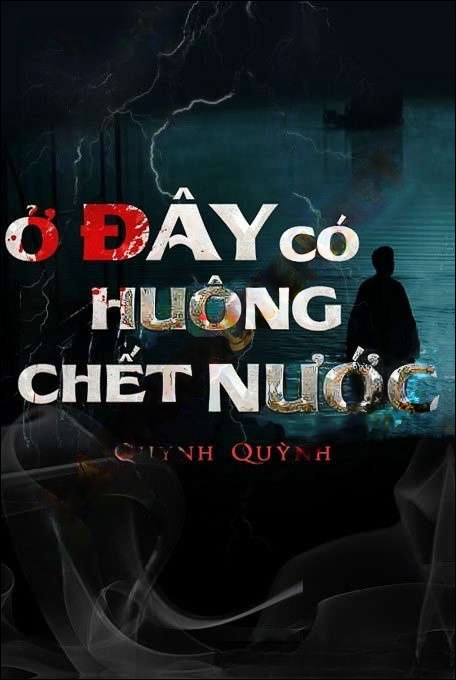 Ở Đây Có Huông C.hết Nước