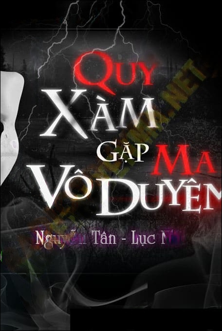 Quỷ Xàm Gặp Ma Vô Duyên