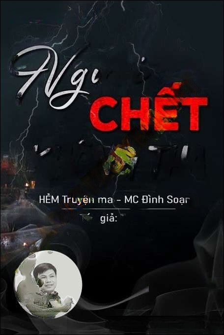 Người C.hết Không Tha - Đình Soạn