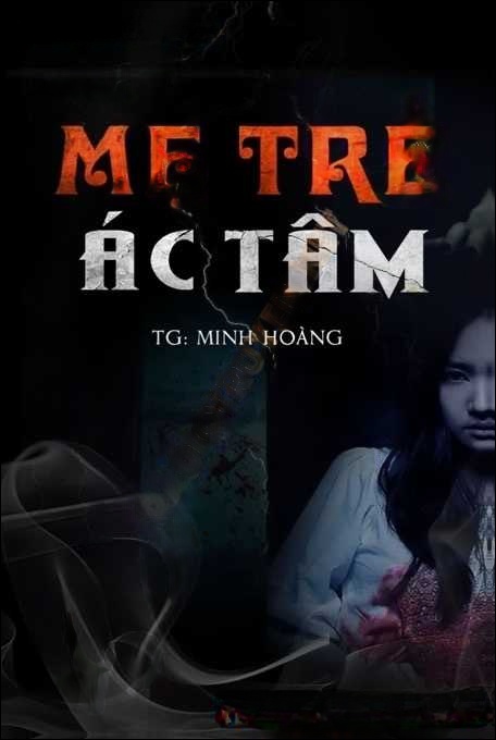 Mẹ Trẻ Ác Tâm