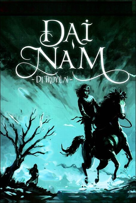 Đại Nam Dị Truyện - Truyện Kinh Dị