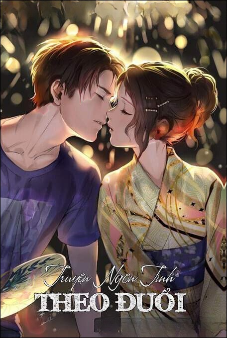 Theo Đuổi - Truyện Ngôn Tình