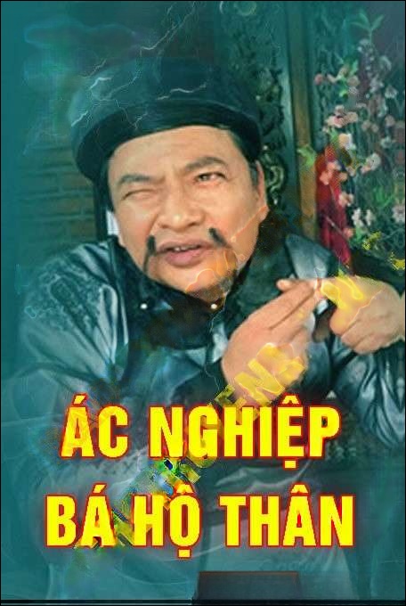 Ác Nghiệp Bá Hộ Thần - Nguyễn Huy