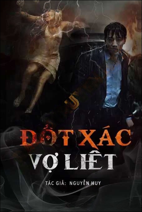 Đốt X.ác Vợ Liệt