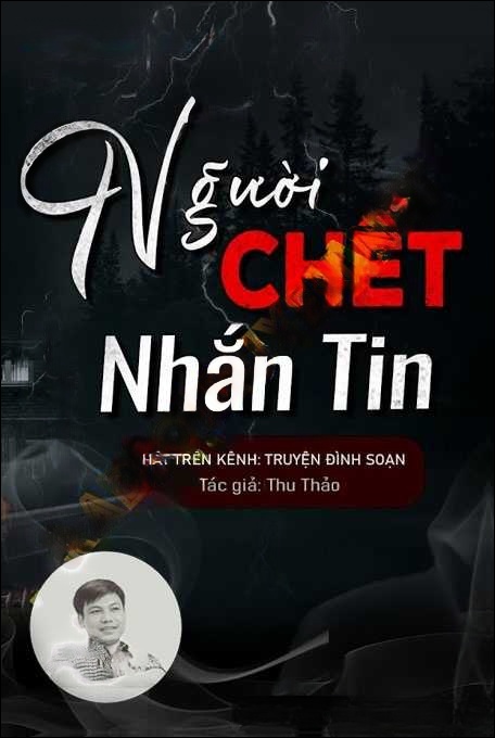 Người C.hết Nhắn Tin