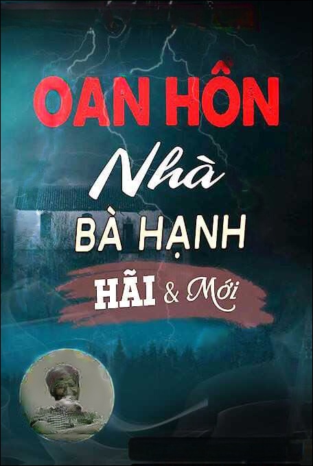 Oan Hồn Nhà Bà Hạnh
