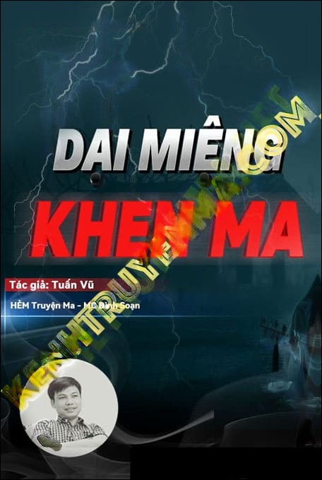 Dại Miệng Khen Ma
