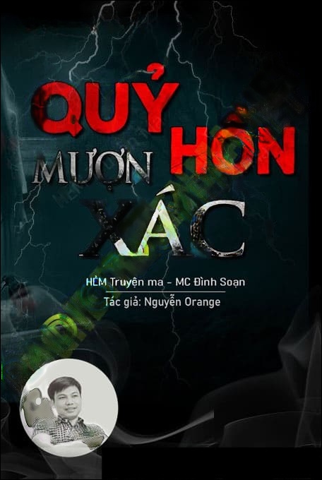Quỷ Hồn Mượn X.ác - Đình Soạn