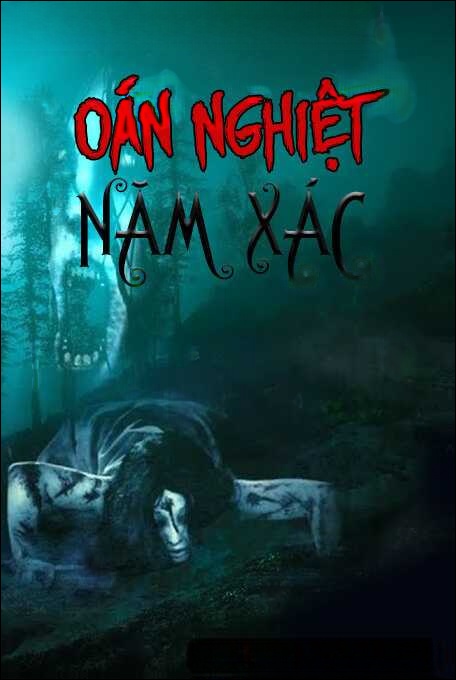 Oán Nghiệt Năm Xác