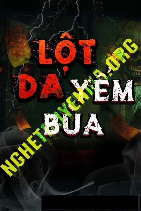 Lột Da Yểm Bùa