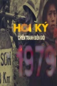 Hồi Ký Chiến Tranh Biên Giới Phía Bắc 1979