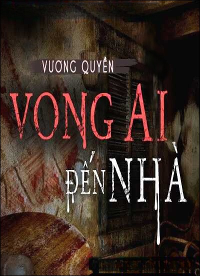 Vong Ai Đến Nhà