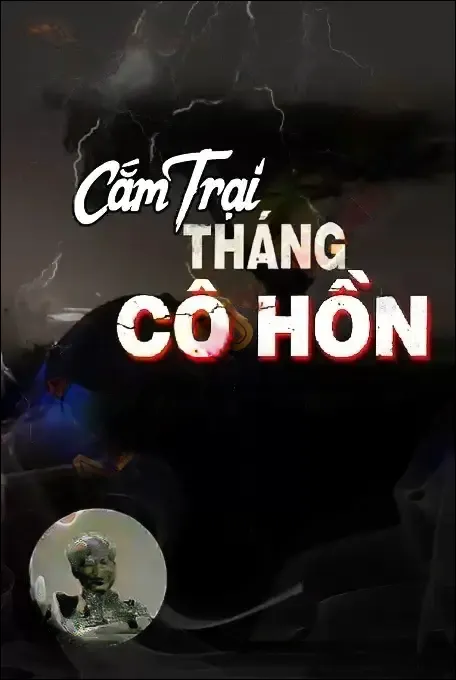 Cắm Trại Tháng Cô Hồn - Đình Soạn